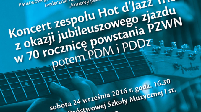 Jesienny koncert Hot d’Jazz Trio z okazji jubileuszowego zjazdu w 70 rocznicę powstania PZWN