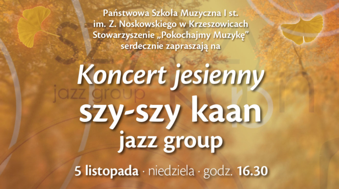 Koncert Szy-Szy Kaan Jazz Group